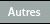 Autres