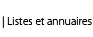 Listes et annuaires