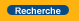 Recherche